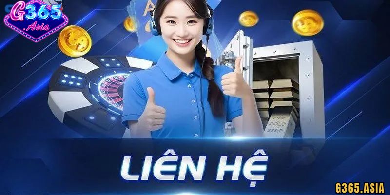 Khi nào thì người chơi nên liên hệ Liên hệ G365